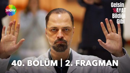 Gelsin Hayat Bildiği Gibi 40. Bölüm 2. Fragmanı | “Belki de son dersimizdir…”