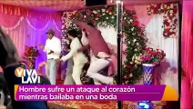 Hombre sufre infarto mientras bailaba en una boda