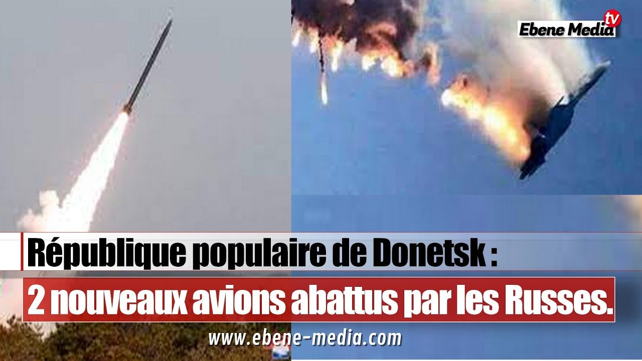 L'armée russe a abattu deux nouveaux avions de chasse ukrainienne en RPD.