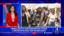 Mesa Redonda: ambulantes protestan exigiendo a municipio de Lima ser reubicados