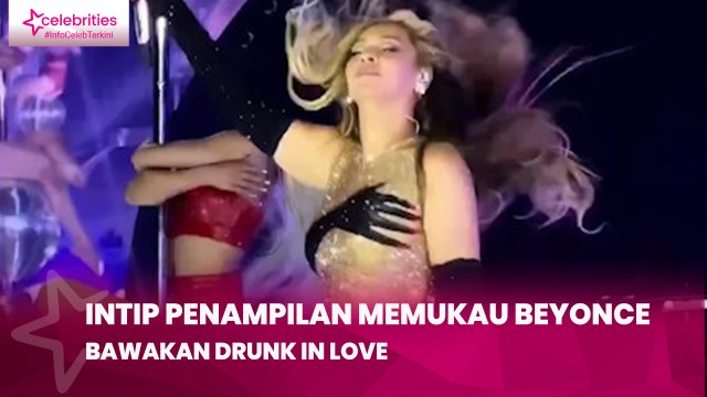 Intip Penampilan Memukau Beyonce Bawakan Drunk In Love