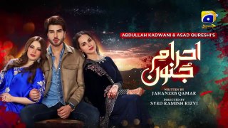 Ehraam-e-Junoon Episode 04 - [Eng Sub] - Neelam Muneer - Imran Abbas - Nimra Khan - 16th May 2023