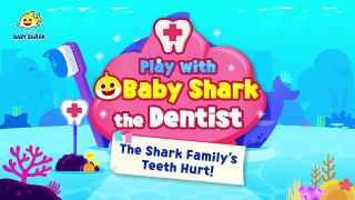 [NEW✨] The Shark Family’s Teeth Hurt! - Baby Shark Doctor - Hospital Play - Baby Shark Official