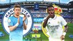 Manchester City - Real Madrid : les compositions probables