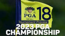 Rahm, Scheffler, McIlroy? – 2023 PGA Championship Tournament Preview