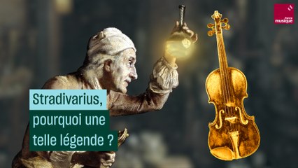 Les Stradivarius, des instruments de légende et de spéculation