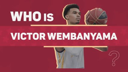 Who Is NBA No.1 Draft Prospect Victor Wembanyama?