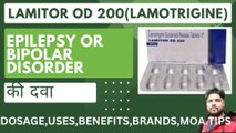 LAMITOR OD 200 | LAMEZ OD 200| LAMETAC 0D 200 | LAMOTRIGINE | दौरे की और BIPOLAR DISORDER की दवाई |