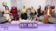 Aslı Hünel ile Gelin Evi 1077. Bölüm | 17 Mayıs 2023