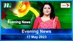 Evening News | 17 May 2023 | NTV News Updates