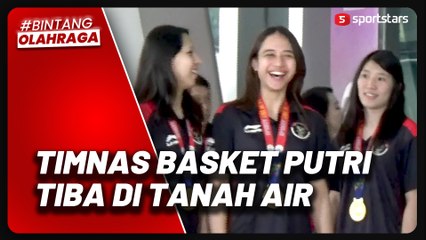 Cetak Sejarah di SEA Games 2023, Tim Basket Putri Indonesia Tiba di Tanah Air