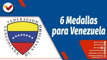 Deportes VTV | La selección venezolana de atletismo Sub-20 regresa con 6 medallas