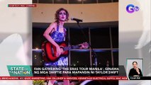 Fan gathering 'The Eras Tour Manila', ginawa ng mga Swiftie para mapansin ni Taylor swift | SONA