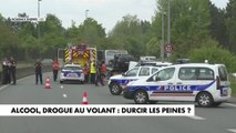 Alcool, drogue au volant : durcir les peines ?