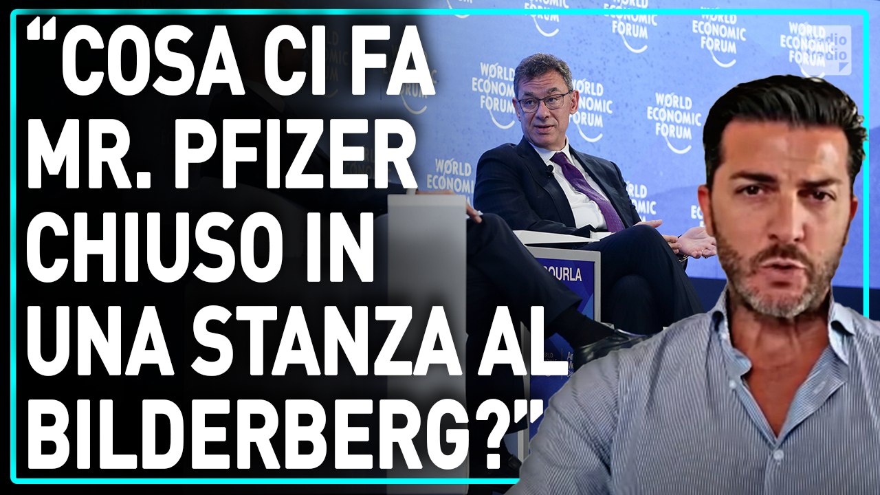PURE PFIZER PARTECIPA AL BILDERBERG ▷ "PERCHÉ BOURLA SI RINCHIUDE PER TRE GIORNI IN UN ALBERGO?"