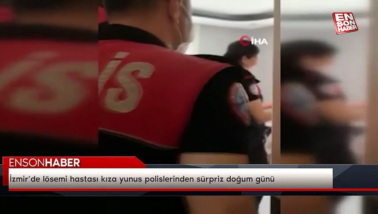 İzmir’de lösemi hastası kıza yunus polislerinden sürpriz doğum günü