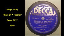 Bing Crosby - Birds Of A Feather (1940)