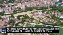 Al menos nueve muertos y miles de evacuados por el temporal de lluvias en el norte de Italia