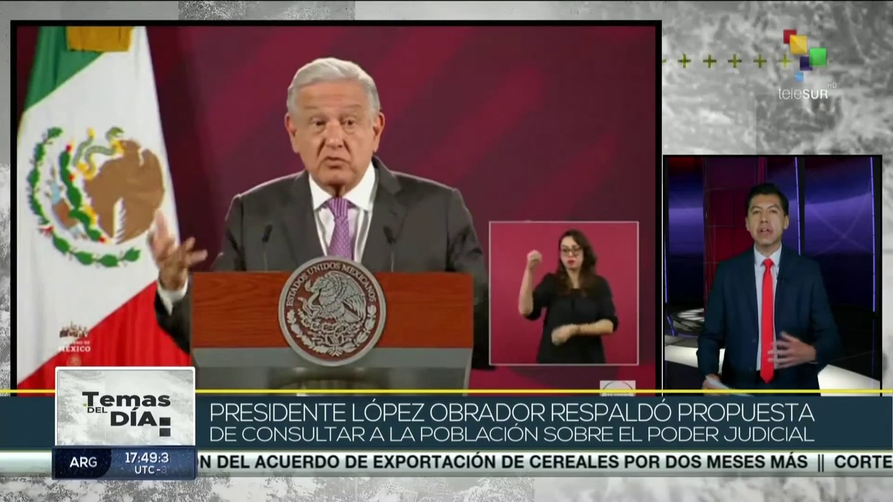 Presidente de México respalda propuesta sobre consulta popular para reformar el poder judicial