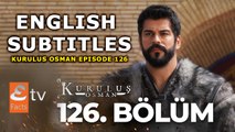 Kurulus Osman Episode 126 English Subtitles | Kuruluş Osman 126 | Etv Facts | super hit Turkish series | Kuruluş Osman 126. Bölüm