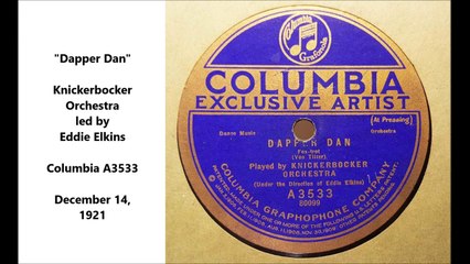 Dapper Dan - Knickerbocker Orchestra by Eddie Elkins (1921)