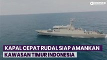 2 Kapal Cepat Rudal Buatan PT PAL Surabaya Siap Perkuat TNI AL