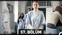 Adını Feriha Koydum 57. Bölüm HD