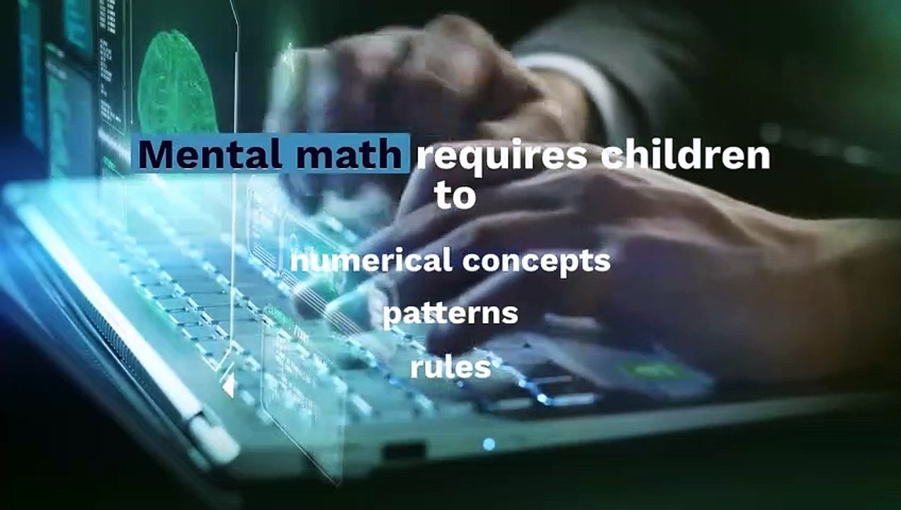 MENTAL MATH CAN ENHANCE YOUR CHILD’S BRAIN DEVELOPMENT