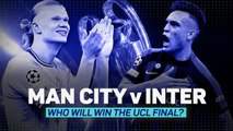 Man City v Inter: who will win the Champions League final?