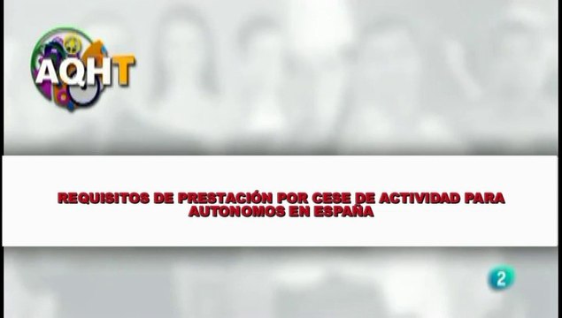 REQUISITOS DE PRESTACION POR CESE DE ACTIVIDAD PARA AUTONOMOS EN ESPAÑA