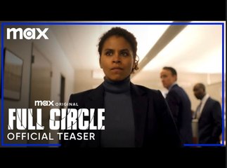 Full Circle | Official Teaser - Zazie Beetz | Max