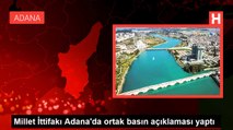 Millet İttifakı Adana'da ortak basın açıklaması yaptı