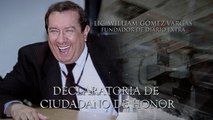 DECLARATORIA DE CIUDADANO DE HONOR DE DON WILLIAM GÓMEZ VARGAS
