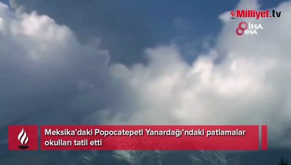 Meksika'da yanardağ alarmı! İkinci bir duyuruya kadar okullar kapatıldı