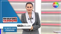 Didem Arslan Yılmaz'la Vazgeçme 660. Bölüm | 18 Mayıs 2023