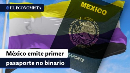 México se suma a la expedición de pasaporte con género no binario