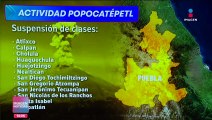 Volcán Popocatépetl: Suspenden actividades escolares en Puebla