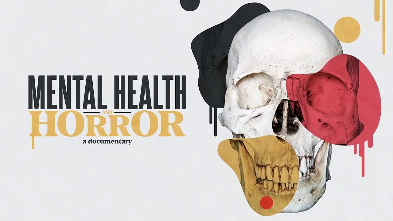 Mental Health and Horror: A Documentary | movie | 2022 | Official Trailer
