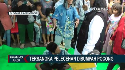 Lakukan Pelecehan Anak di Bawah Umur, Pria Ini Disumpah Pocong!