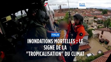 Inondations mortelles dans le Nord-est de l'Italie : le signe de la "tropicalisation" du climat