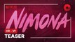 NIMONA de Nick Bruno, Troy Quane avec les voix de Chloë Grace Moretz, Riz Ahmed, Eugene Lee Yang : teaser Netflix [HD-VF]
