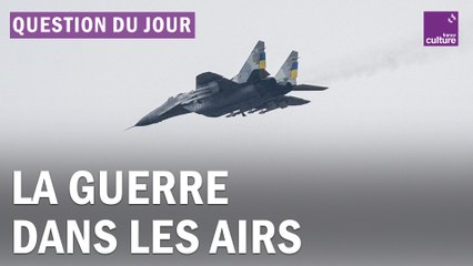 Guerre en Ukraine : l’aviation peut-elle faire la différence ?