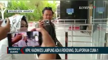 Harta Kadinkes Lampung Dinilai Janggal, KPK: Ada 6 Rekening, Tapi dilaporkan Cuma 1