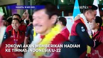 Jokowi Janji Beri Hadiah untuk Timnas U-22 yang Raih Emas di SEA Games