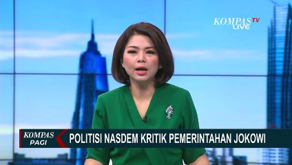 Ketua DPP NasDem, Willy Aditya Lontarkan Kritik Keras pada Pemeritahan Jokowi! Ada Apa?