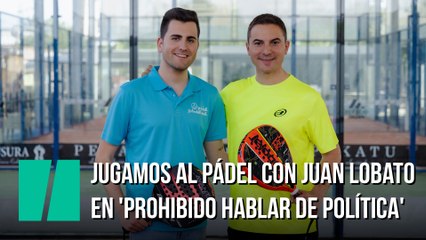 Prohibido Hablar de Política con Juan Lobato (Videoresumen)