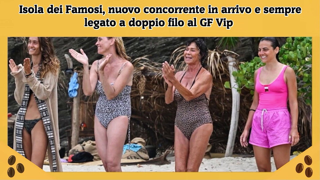 Isola dei Famosi, nuovo concorrente in arrivo e sempre legato a doppio filo al GF Vip