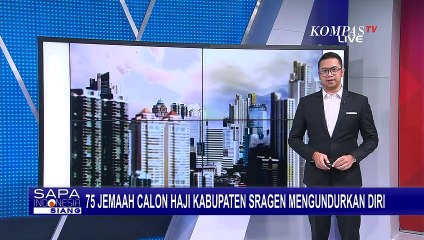 75 Jemaah Calon Haji Asal Kabupaten Sragen Mengundurkan Diri