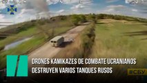 Drones kamikazes de combate ucranianos  destruyen varios tanques rusos