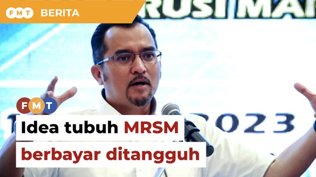 Idea tubuh MRSM berbayar ditangguh, kata Asyraf Wajdi
